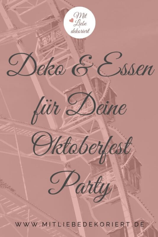 Tischdeko Oktoberfest Party & Rezeptideen