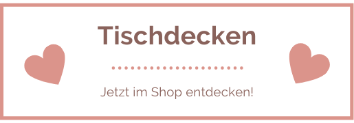 Mit Liebe dekoriert