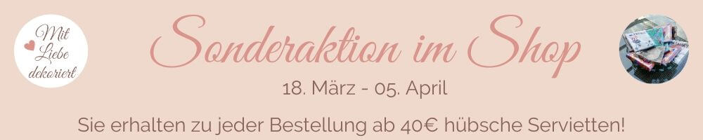Mit Liebe dekoriert