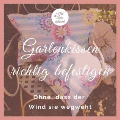 Gartenkissen befestigen - an Gartenbank oder Stuhl