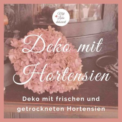 Deko mit Hortensien - Ideen für Haus und Wohnung